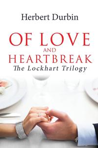 Of Love and Heartbreak