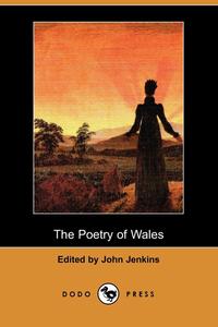 The Poetry of Wales (Dodo Press)