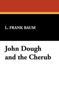 John Dough and the Cherub