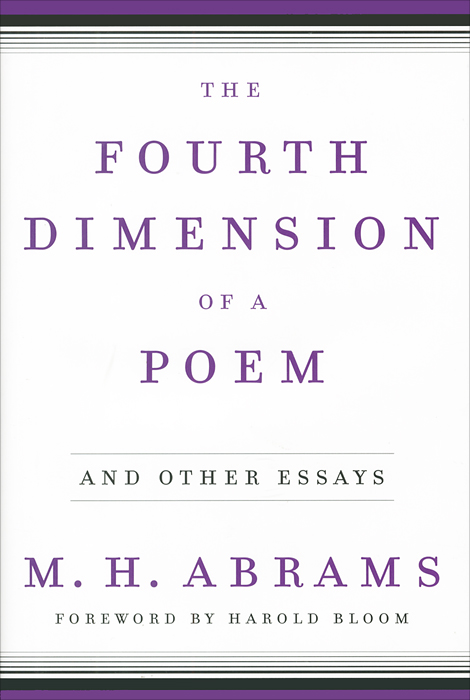 The Fourth Dimension of a Poem: And Other Essays