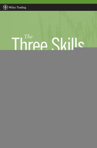 The Three Skills of Top Trading