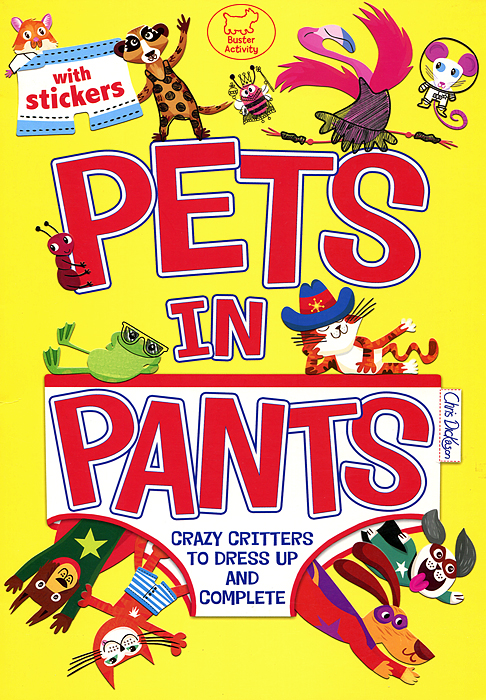 Pets in Pants: With Stickers