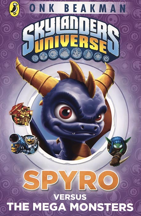 Skylanders Mask of Power: Spyro Versus the Mega Monsters: Book 1