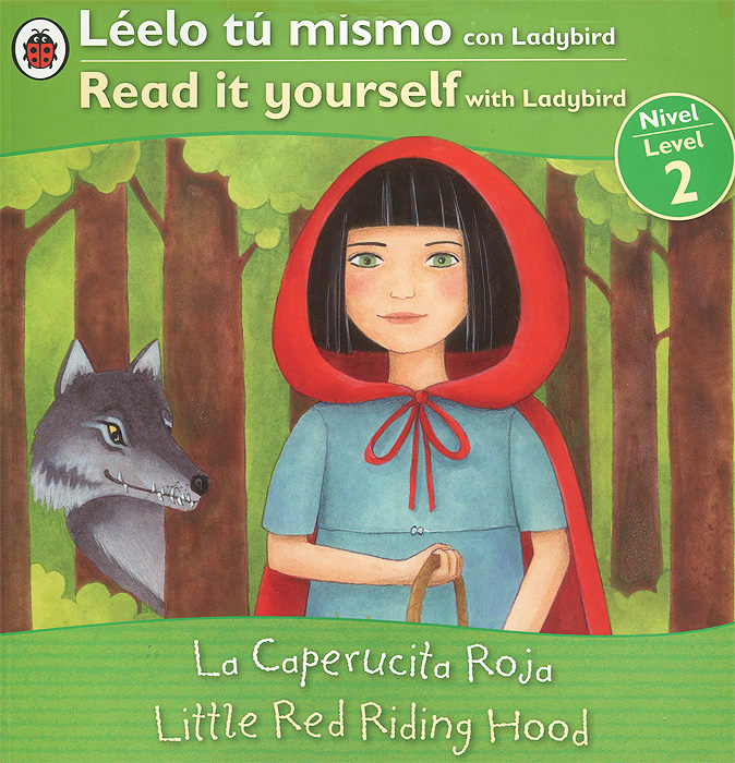 Little Red Riding Hood: Level 2 / La caperucita roja: Nevel 2