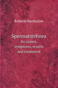 Spermatorrhoea