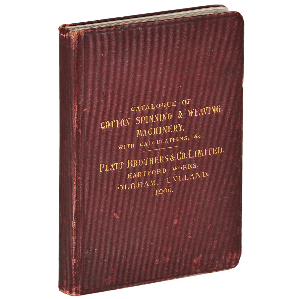 Catalogue of Cotton Spinning & Weaving Machinery