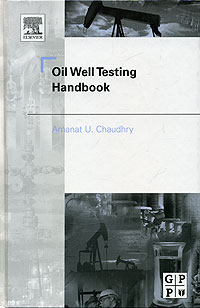 Oil Well Testing Handbook