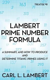 Lambert Prime Number Formula