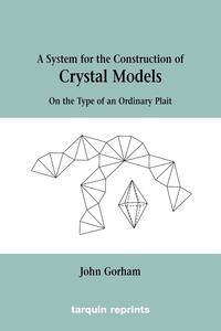 Crystal Models On the Type of an Ordinary Plait