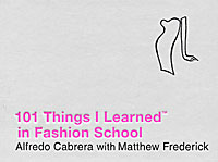 101 Things I Learned in Fashion School