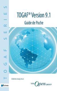 TOGAF® Version 9.1 - Guide de Poche