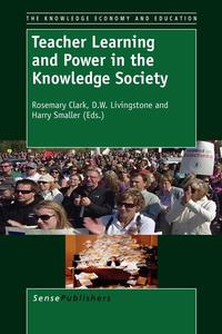 Teacher Learning and Power in the Knowledge Society