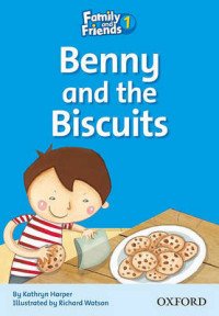 FAMILY & FRIENDS READERS 1D BENNY & BISC