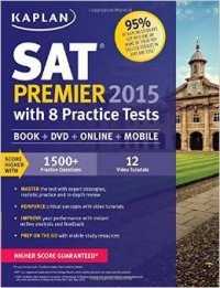 SAT Premier 2015 with 8 Practice Tests (+ DVD)