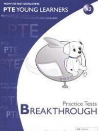 Pearson Test of English Young Learners: A2: Practice Tests: Breakthrough