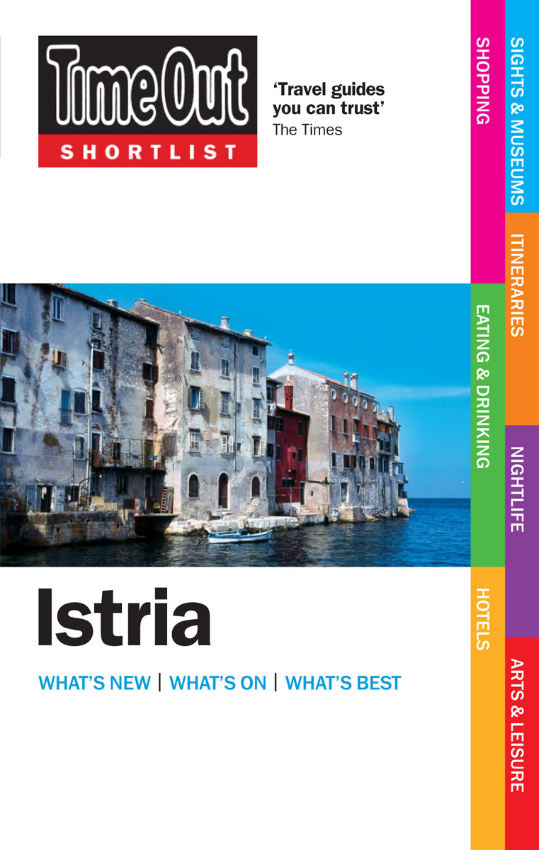 Time Out Shortlist Istria 1st edition