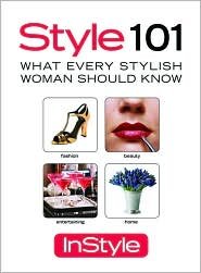 Style 101: What Every Stylish Woman Should Know