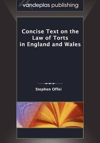 Concise Text on the Law of Torts in England and Wales