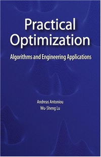 Practical Optimization: Algorithms and Engineering Applications