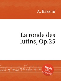 La ronde des lutins, Op.25