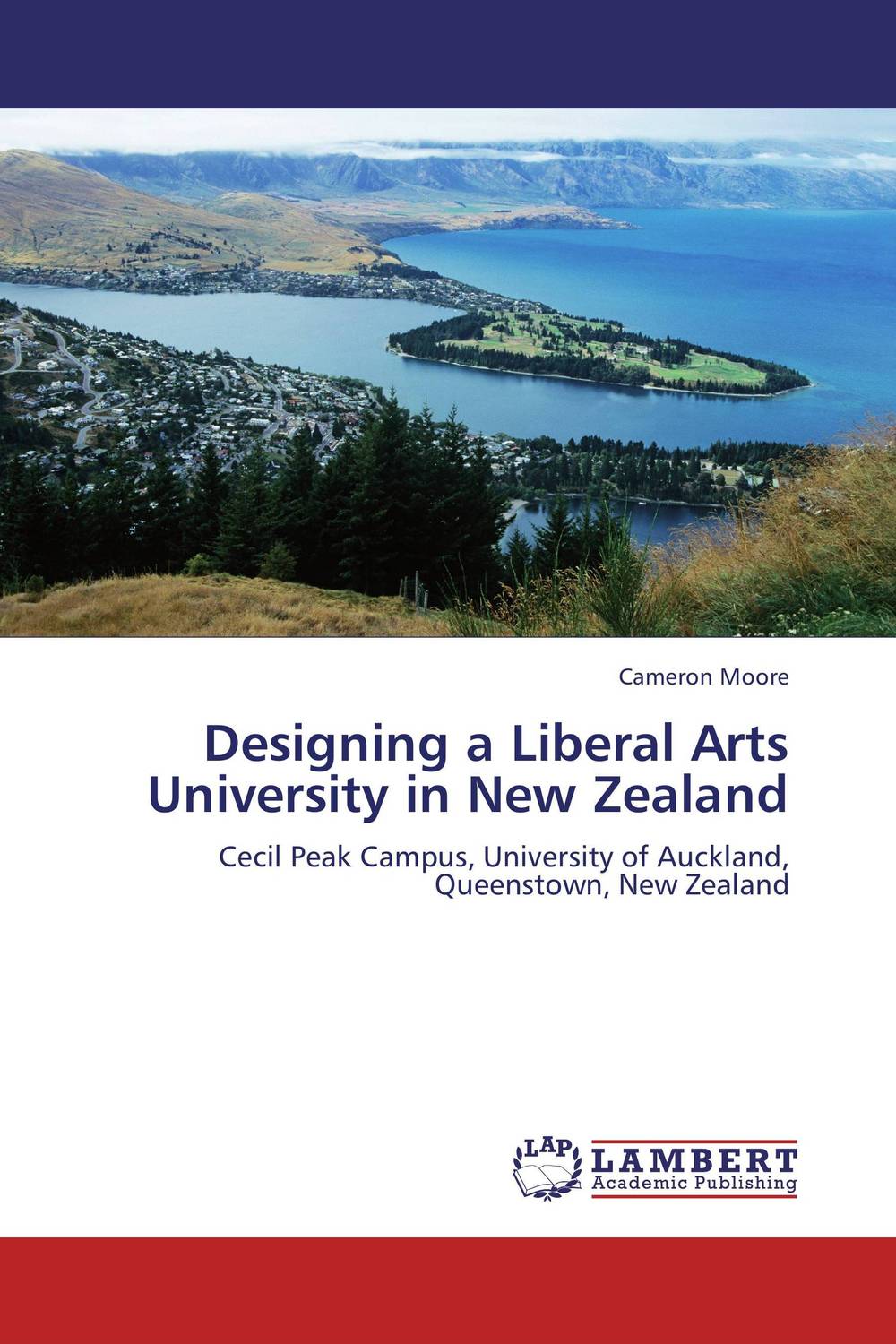 Designing a Liberal Arts University in New Zealand