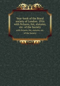 Year-book of the Royal society of London: 1916