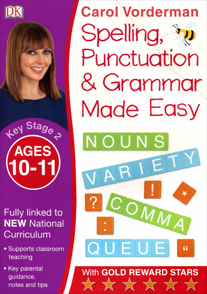 Spelling, Punctuation and Grammar: Made Easy: Ages 10-11