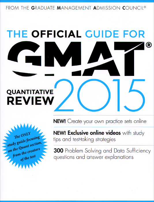 The Official Guide for GMAT Quantitative Review 2015 with Online Question Bank and Exclusive Video