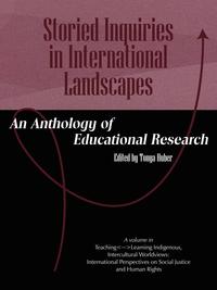 Storied Inquiries in International Landscapes