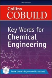 Collins Cobuild Key Words for Chemical Engineering (+ CD)