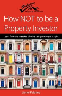 How Not to Be a Property Investor