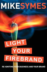 Light Your Firebrand