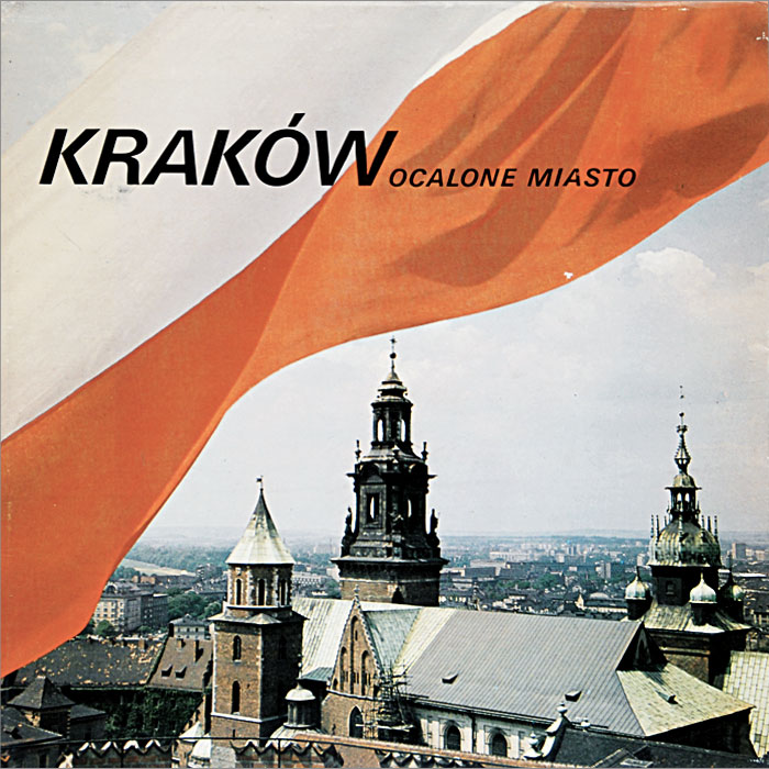 Krakow ocalone miasto