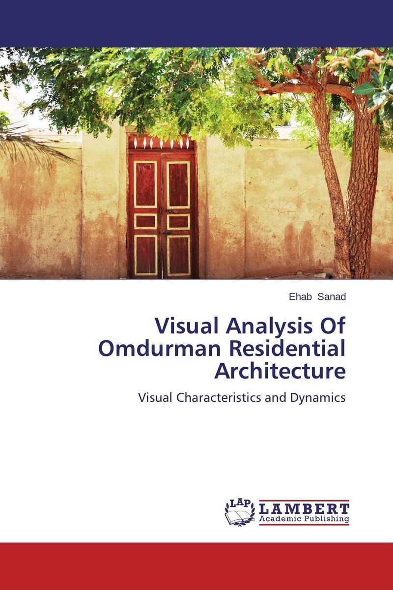 Visual Analysis Of Omdurman Residential Architecture