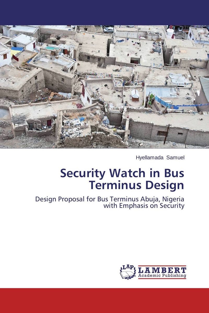 Security Watch in Bus Terminus Design