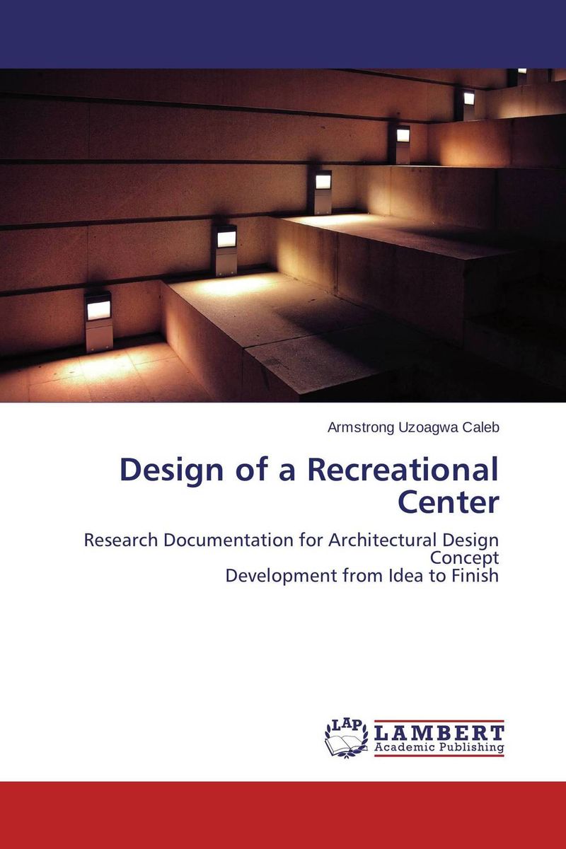 Design of a Recreational Center