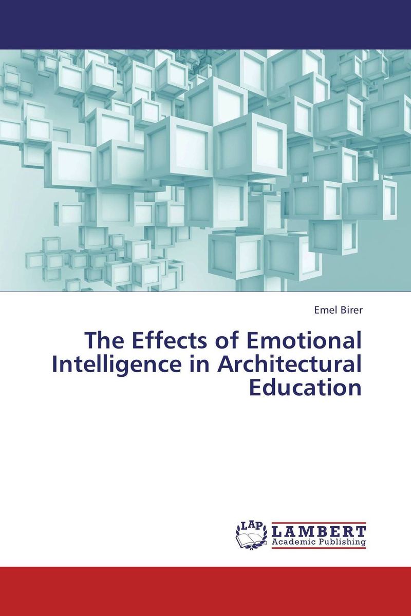 The Effects of Emotional Intelligence in Architectural Education