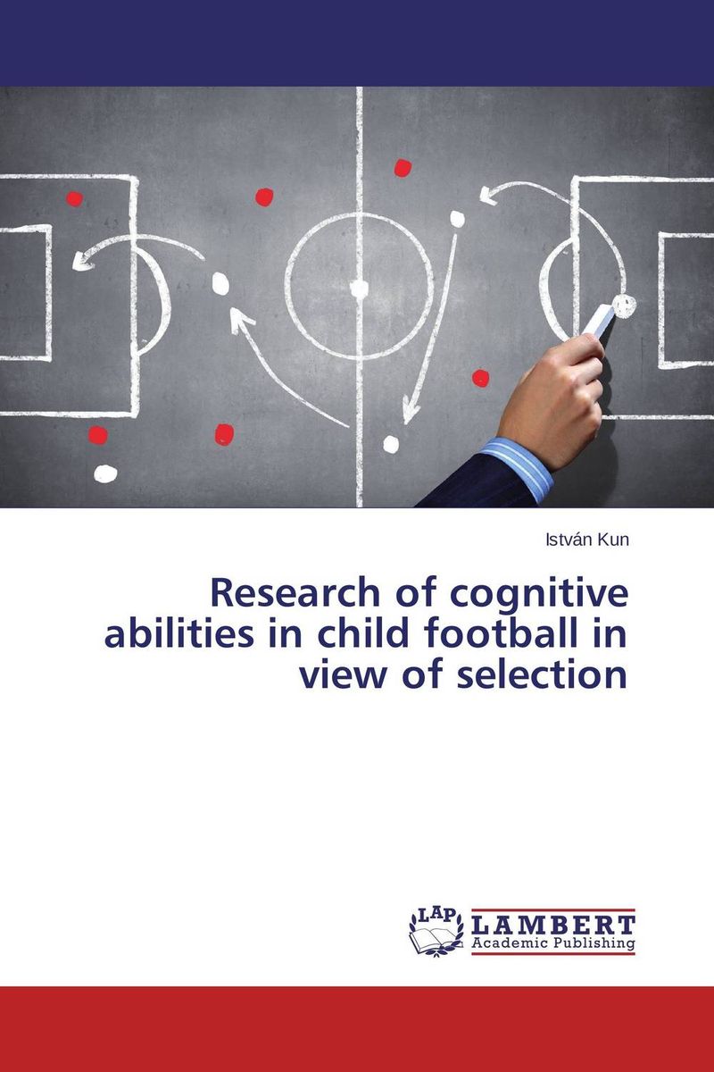 Research of cognitive abilities in child football in view of selection