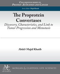 The Proprotein Convertases