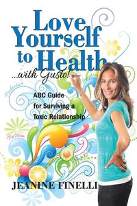 Love Yourself to Health... with Gusto!