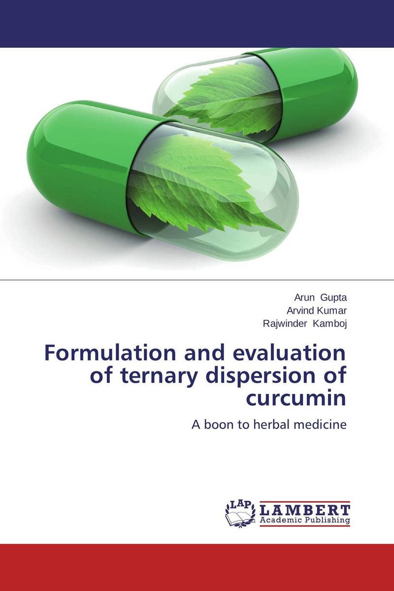  - «Formulation and evaluation of ternary dispersion of curcumin»