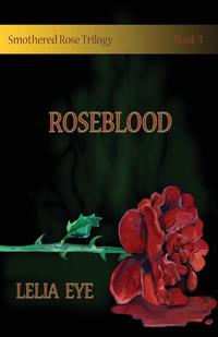 Smothered Rose Trilogy Book 3