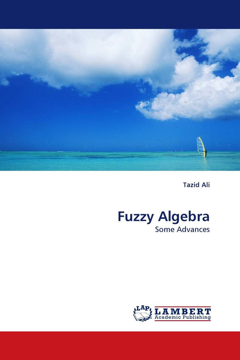 Fuzzy Algebra