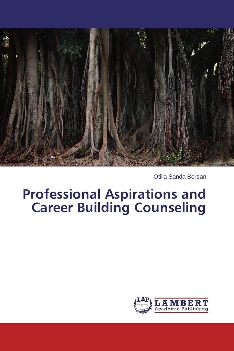 Professional Aspirations and Career Building Counseling