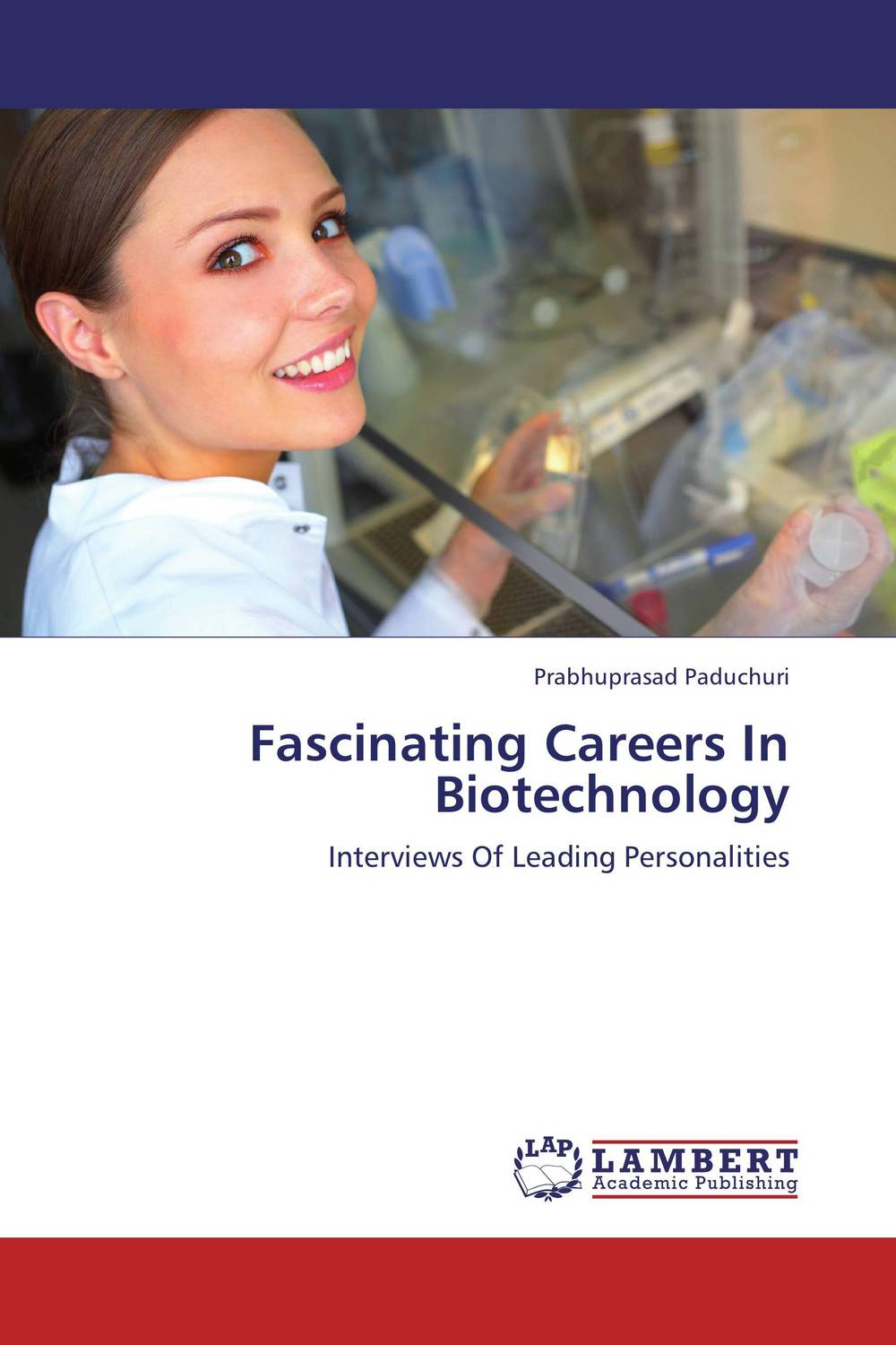 Fascinating Careers In Biotechnology