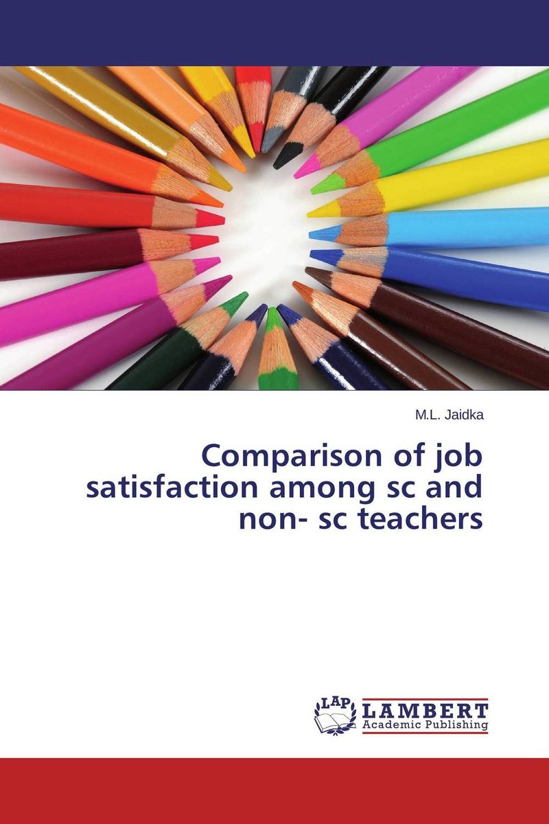 Comparison of job satisfaction among sc and non- sc teachers