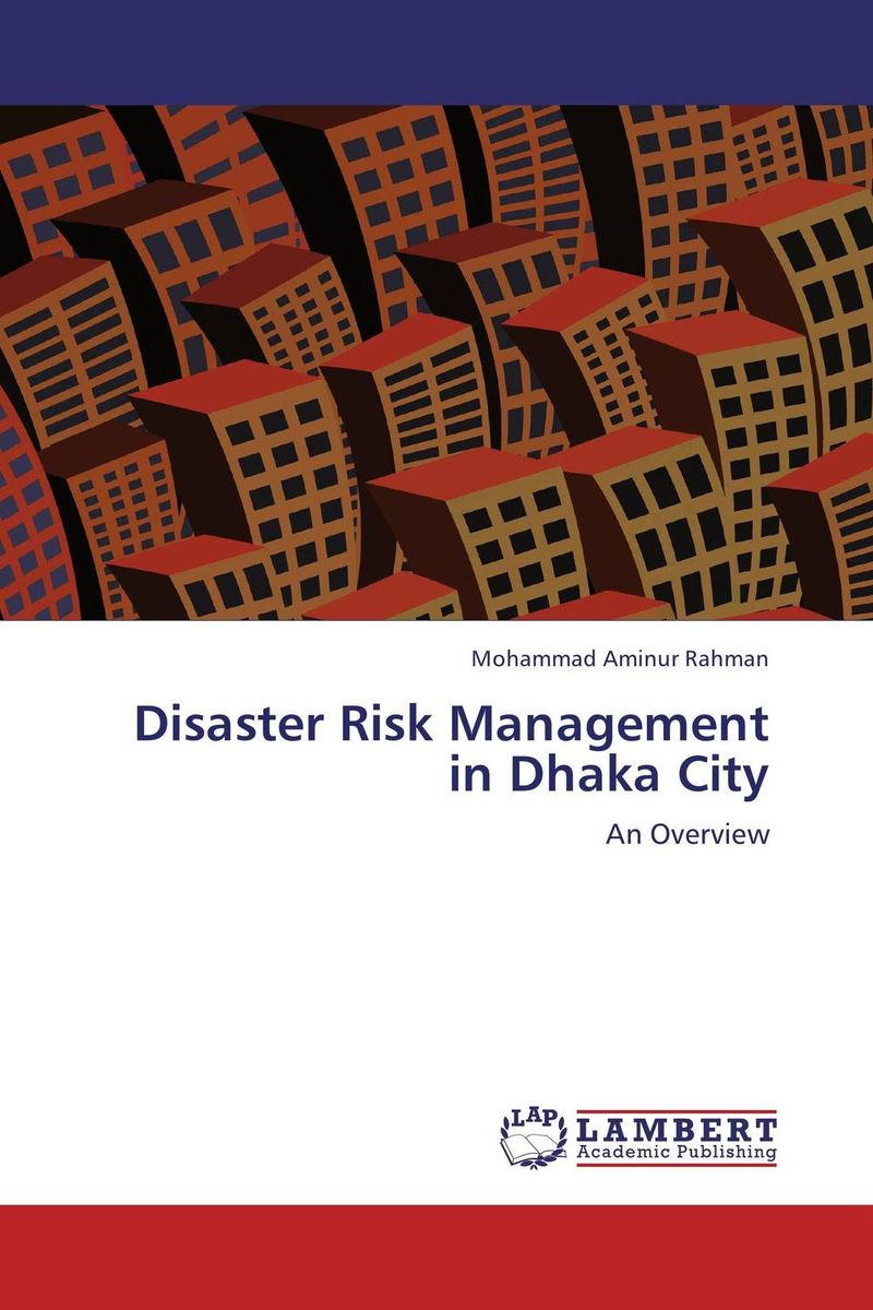 Disaster Risk Management in Dhaka City