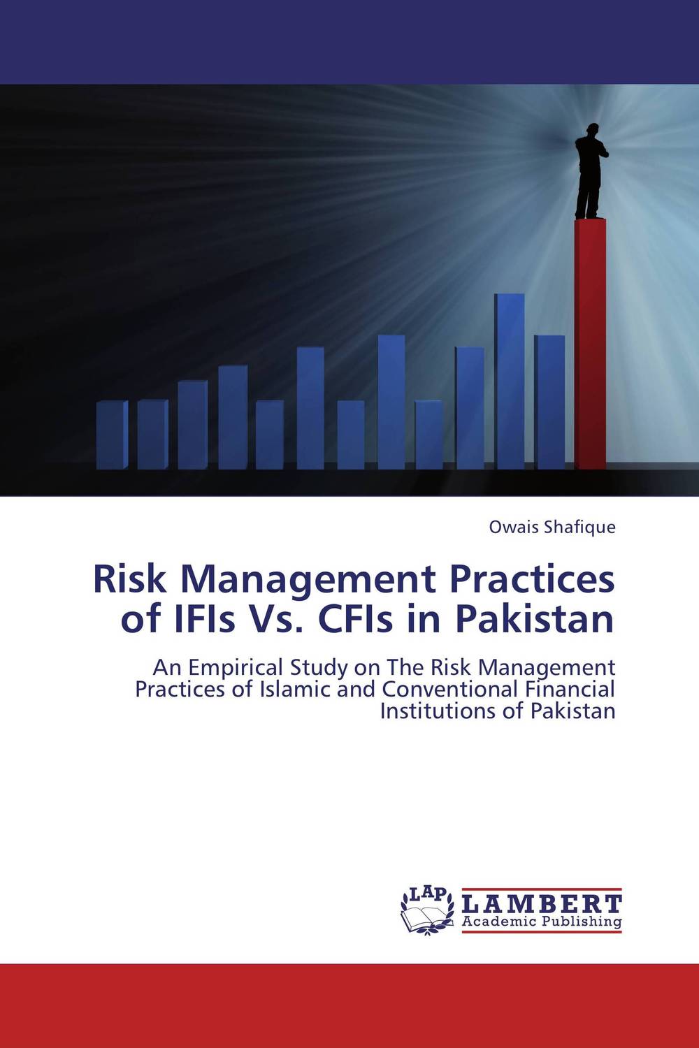 Risk Management Practices of IFIs Vs. CFIs in Pakistan