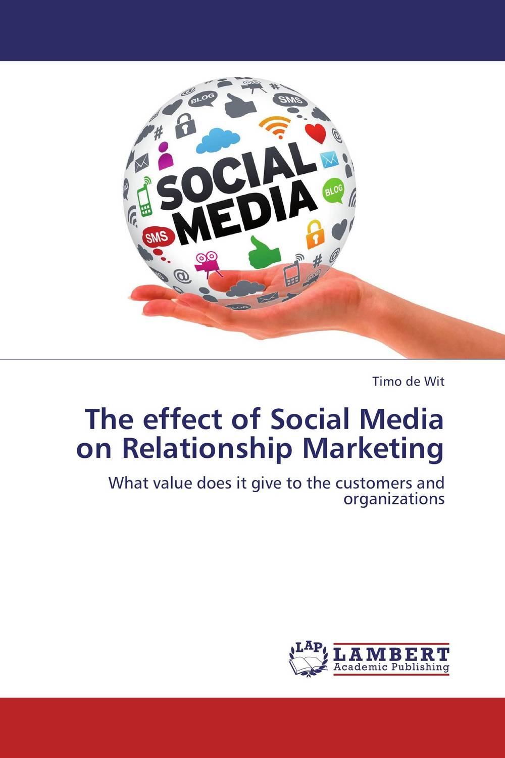 The effect of Social Media on Relationship Marketing