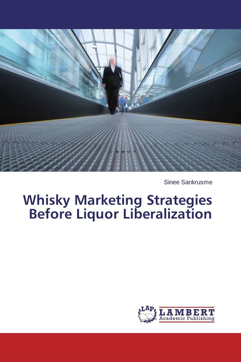 Whisky Marketing Strategies Before Liquor Liberalization